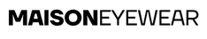 Maisoneyewear